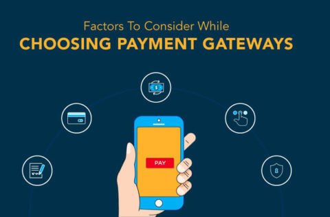 Factors to Consider When Choosing the Payment Gateway