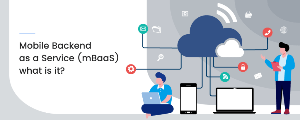MBaaS - Mobile backend as a service
