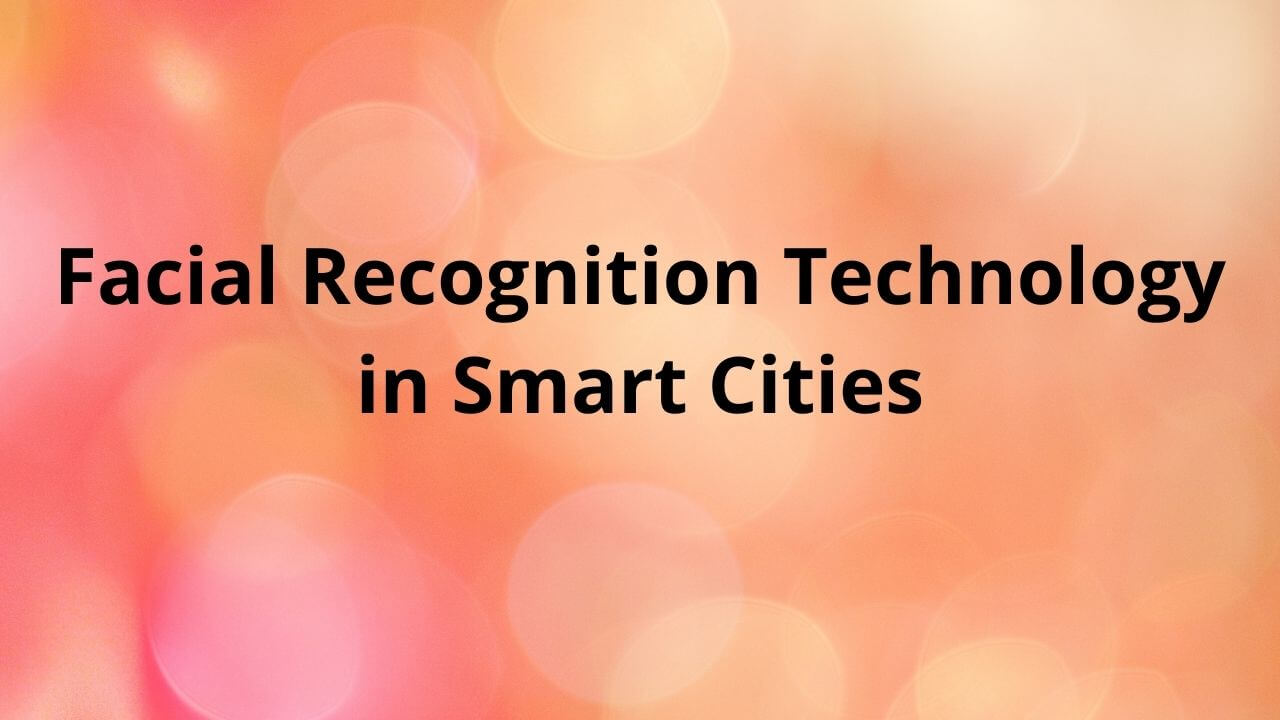Facial Recognition Technology