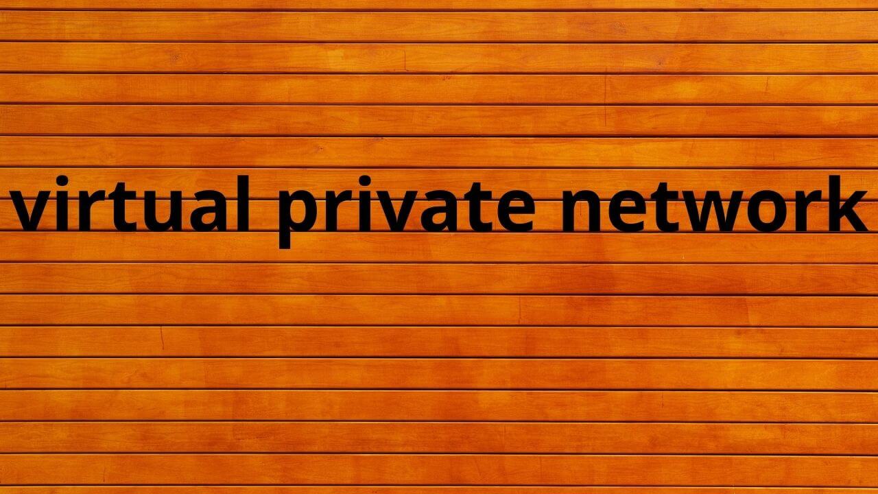 virtual private network